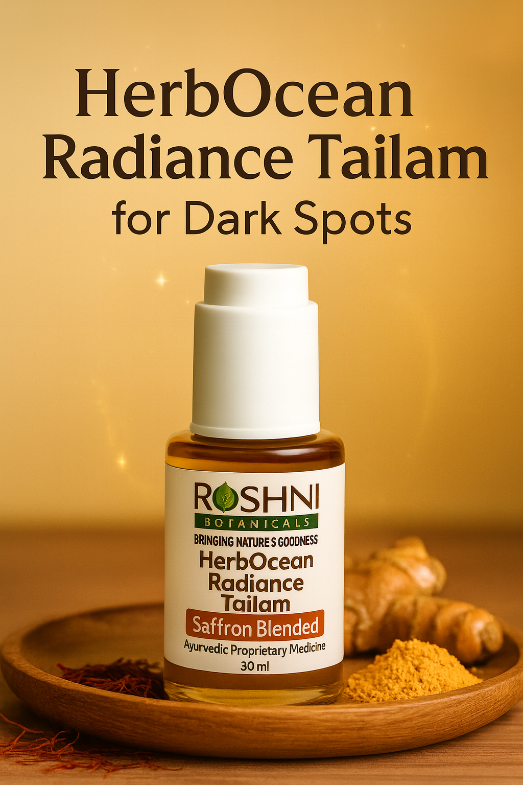 HerbOcean Radiance Tailam: Your Go-To Ayurvedic Solution for Dark Spots